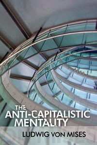 Cover of Anti-Capitalistic Mentality, The