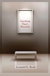Cover of Anything That's Peaceful: The Case for the Free Market