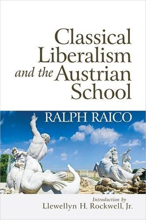 Cover of "Austrian School and Classical Liberalism, The"