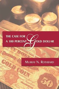 Cover of Case for a 100 Percent Gold Dollar, The