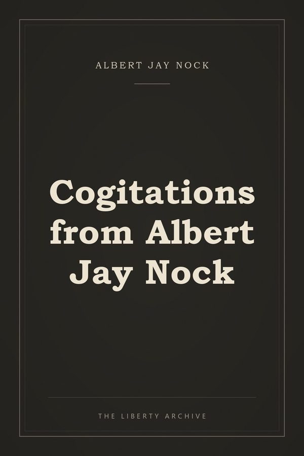Cover of Cogitations from Albert Jay Nock