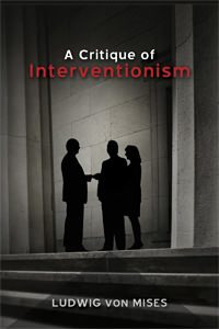 Cover of Critique of Interventionism, A