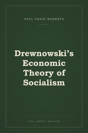 Cover of Drewnowski's Economic Theory of Socialism