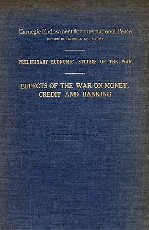 Cover of Effects of the War on the Money, Banking, Credit System of the United States