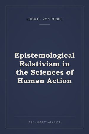 Cover of Epistemological Relativism in the Sciences of Human Action