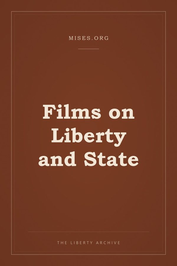 Cover of Films on Liberty and State