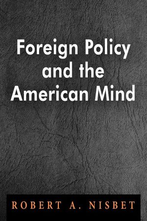 Cover of Foreign Policy and the American Mind