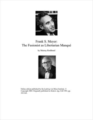 Cover of Frank S. Meyer: The Fusionist as Libertarian Manqué