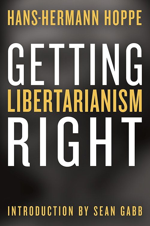 Cover of Getting Libertarianism Right