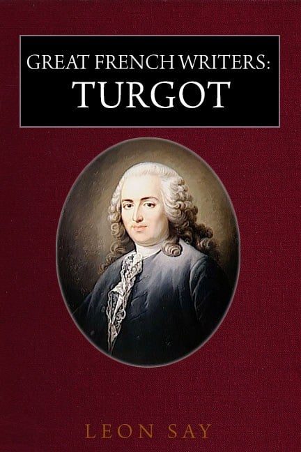 Cover of Great French Writers: Turgot