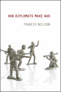 Cover of How Diplomats Make War