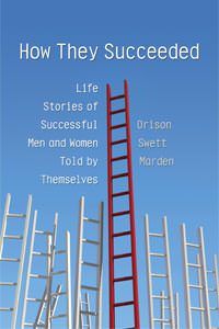 Cover of How They Succeeded: Life Stories of Successful Men and Women Told by Themselves