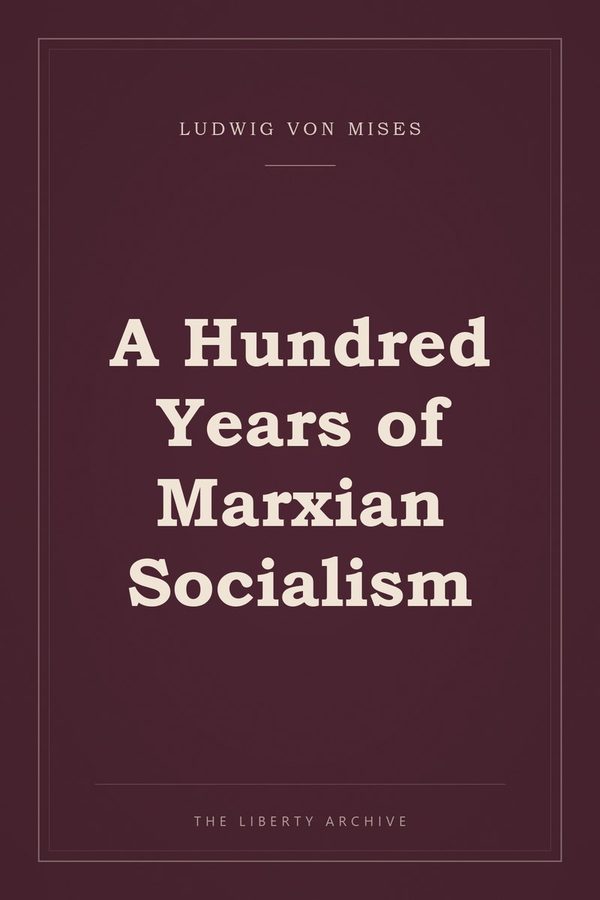Cover of A Hundred Years of Marxian Socialism