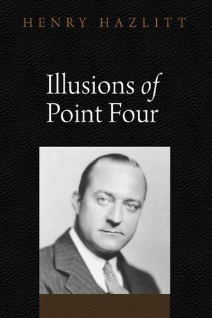 Cover of Illusions of Point Four