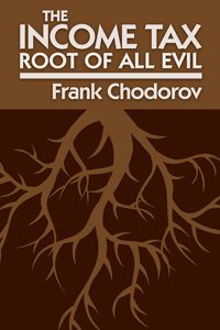 Cover of Income Tax: Root of All Evil
