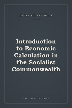 Cover of "Introduction to Economic Calculation in the Socialist Commonwealth"