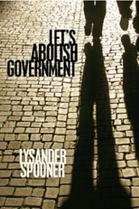 Cover of Let's Abolish Government