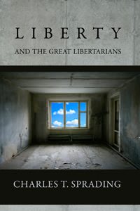 Cover of Liberty and the Great Libertarians