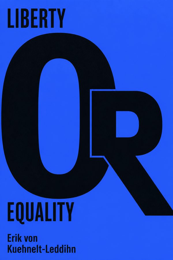 Cover of Liberty or Equality: The Challenge of Our Time