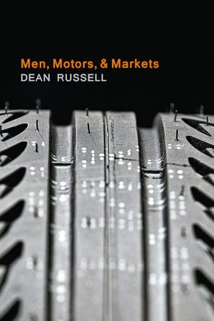 Cover of Men, Motors, and Markets
