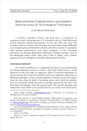 Cover of Mercantilism, Corporations, and Liberty: The Fallacies of "Lochnerian" Antitrust