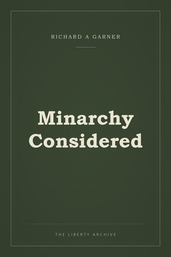 Cover of Minarchy Considered