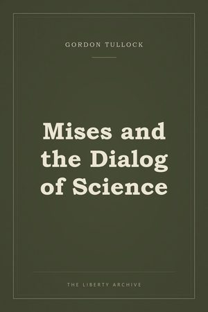 Cover of "Mises and the Dialog of Science"