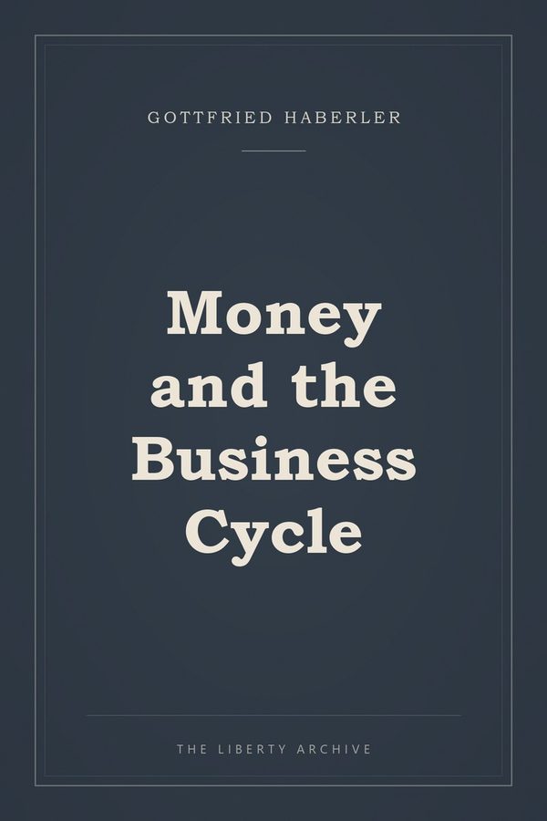Cover of "Money and the Business Cycle"
