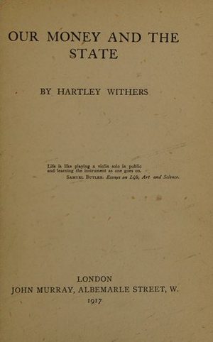 Cover of Our Money and the State