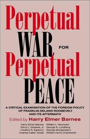 Cover of Perpetual War for Perpetual Peace