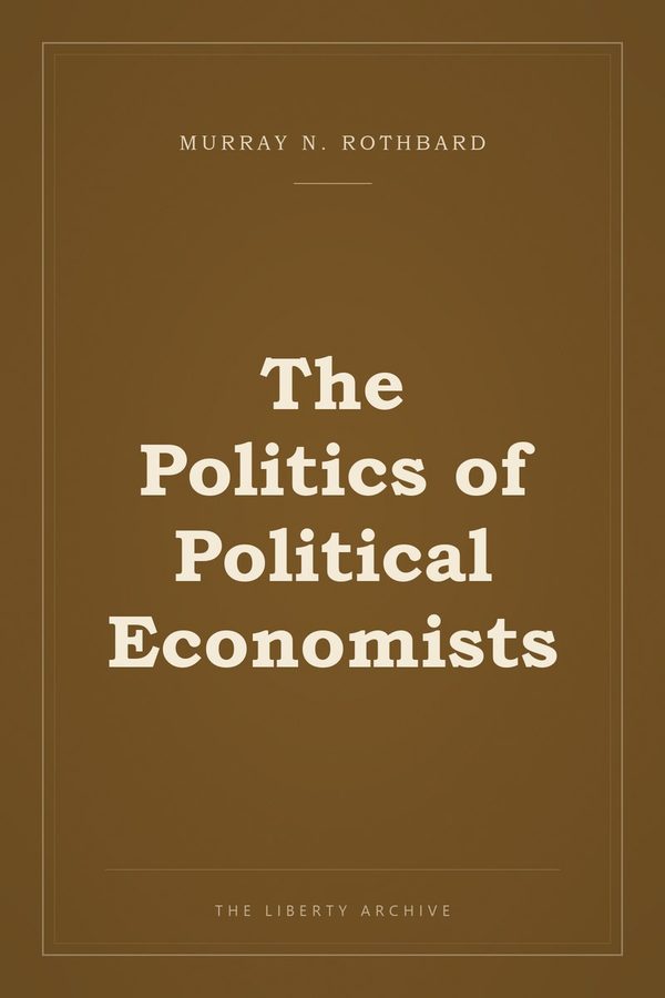 Cover of The Politics of Political Economists