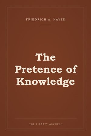 Cover of "The Pretence of Knowledge"