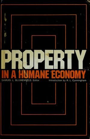 Cover of Property in a Humane Economy
