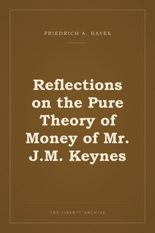 Cover of "Reflections on the Pure Theory of Money of Mr. J.M. Keynes"