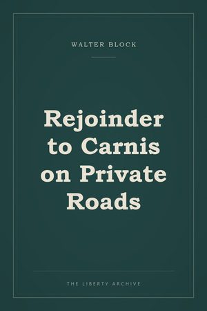 Cover of Rejoinder to Carnis on Private Roads