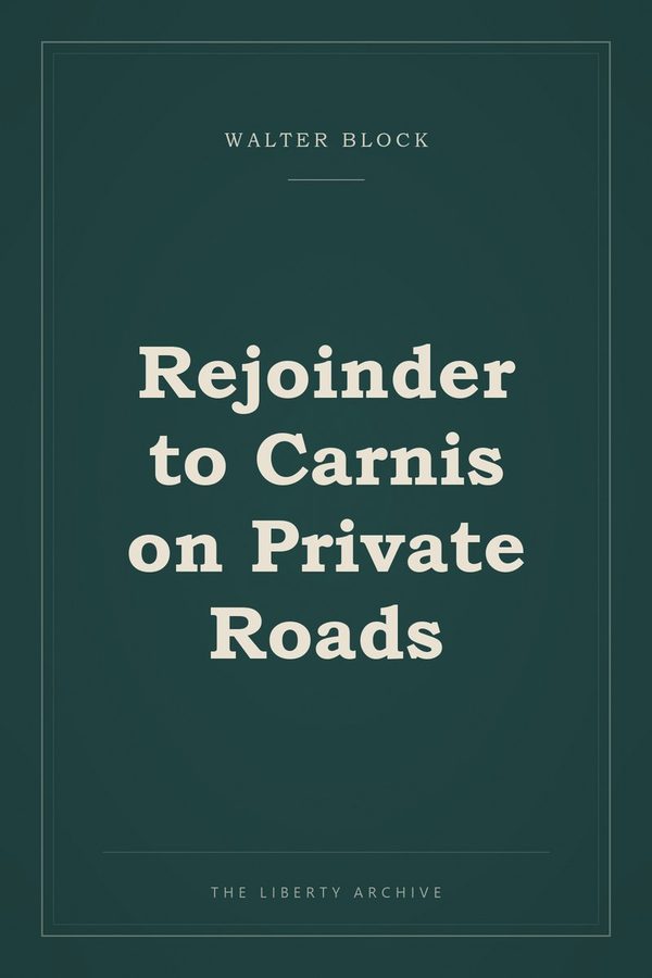 Cover of Rejoinder to Carnis on Private Roads