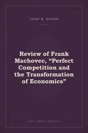 Cover of Review of Frank Machovec, "Perfect Competition and the Transformation of Economics"