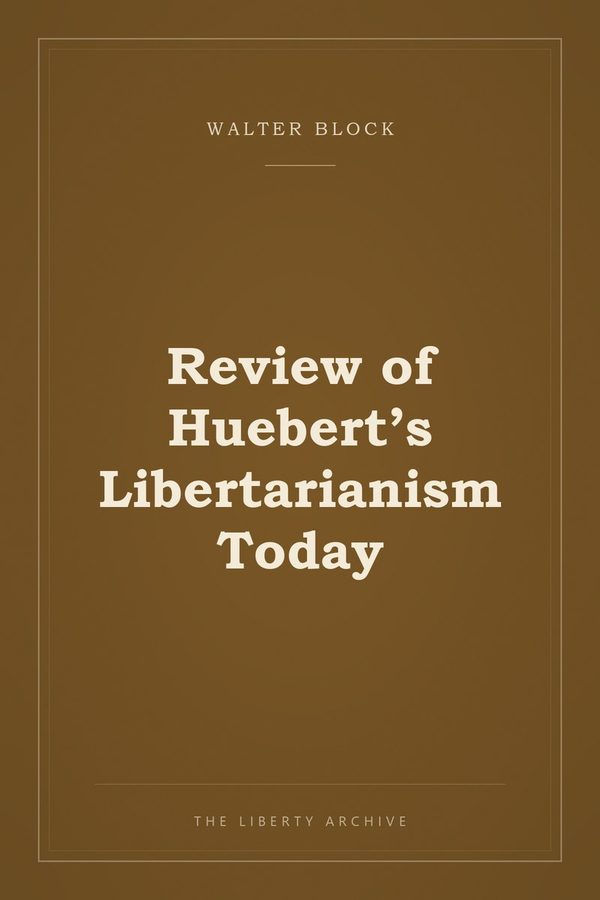 Cover of Review of Huebert’s Libertarianism Today