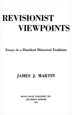 Cover of Revisionist Viewpoints: Essays in a Dissident Historical Tradition