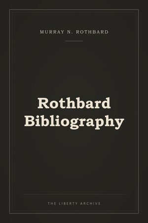 Cover of Rothbard Bibliography