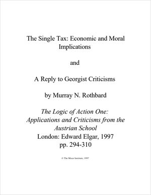 Cover of Single Tax: Economic and Moral Implications, The
