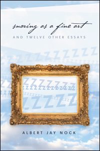 Cover of Snoring as a Fine Art, and Twelve Other Essays
