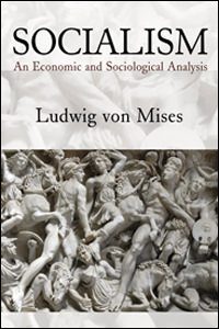Cover of Socialism: An Economic and Sociological Analysis