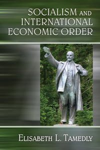 Cover of Socialism and International Economic Order