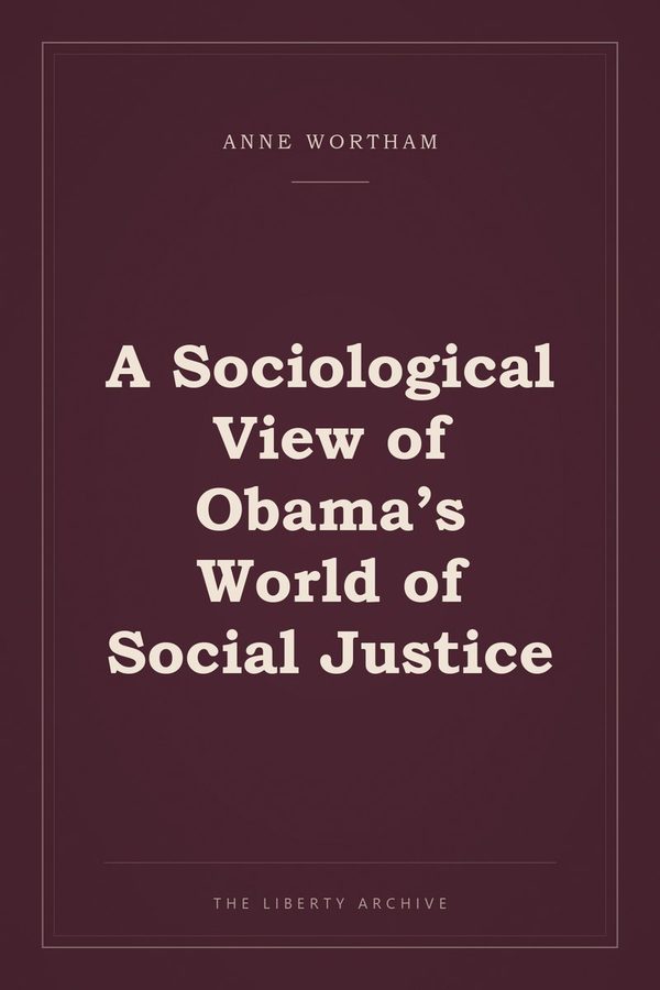 Cover of A Sociological View of Obama's World of Social Justice