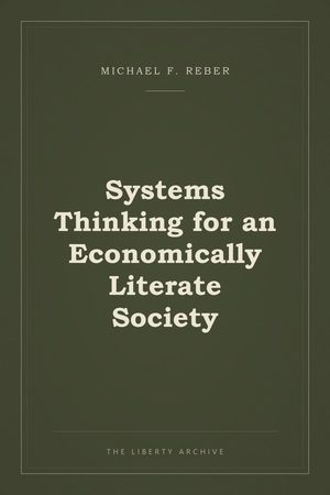 Cover of Systems Thinking for an Economically Literate Society