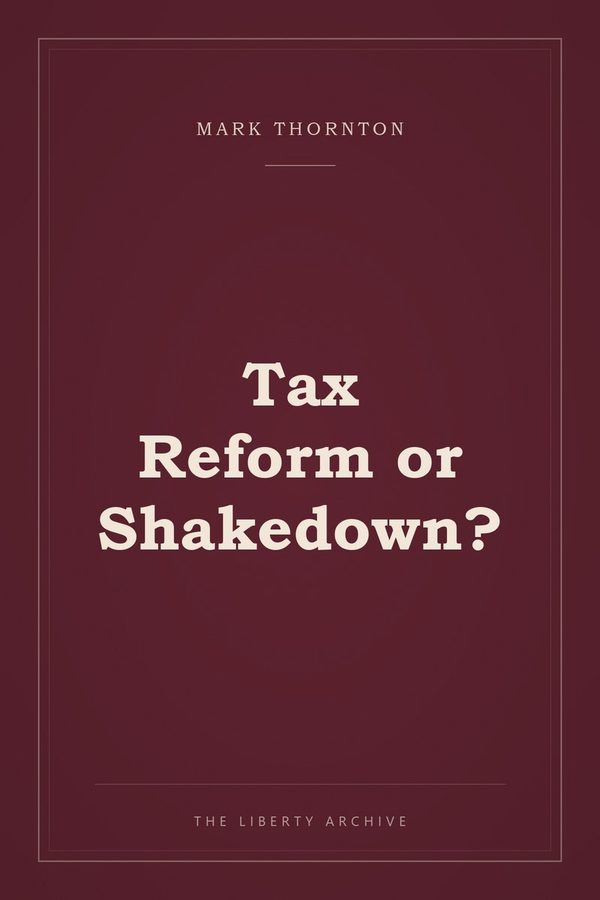 Cover of "Tax Reform or Shakedown?"