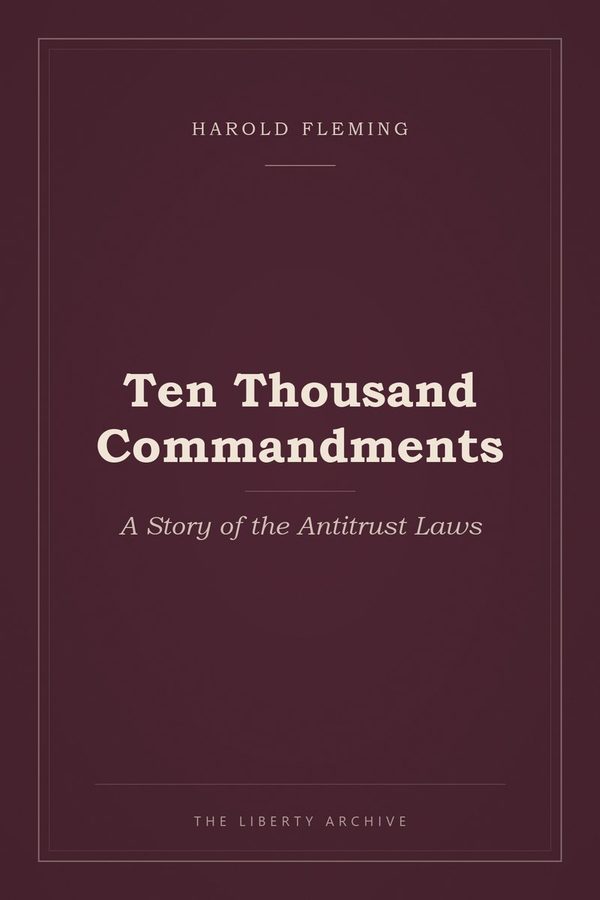 Cover of Ten Thousand Commandments: A Story of the Antitrust Laws