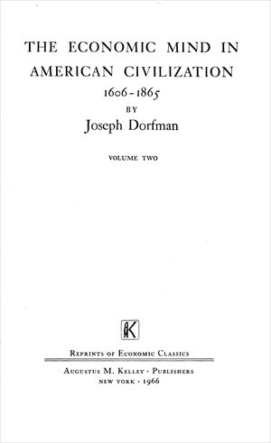 Cover of The Economic Mind in American Civilization: 1606-1865, Volume Two