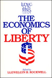 Cover of The Economics of Liberty